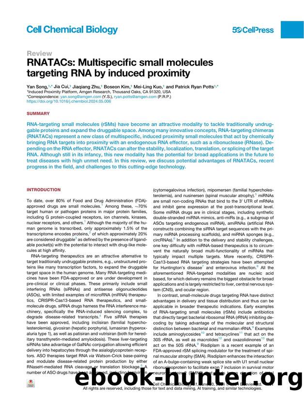 RNATACs: Multispecific small molecules targeting RNA by induced proximity by Yan Song & Jia Cui & Jiaqiang Zhu & Boseon Kim & Mei-Ling Kuo & Patrick Ryan Potts