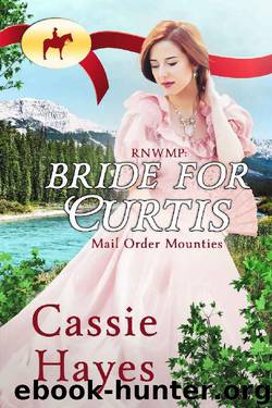 RNWMP_Bride for Curtis by Cassie Hayes & Mail Order Mounties