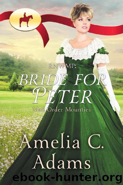 RNWMP_Bride for Peter by Amelia C. Adams
