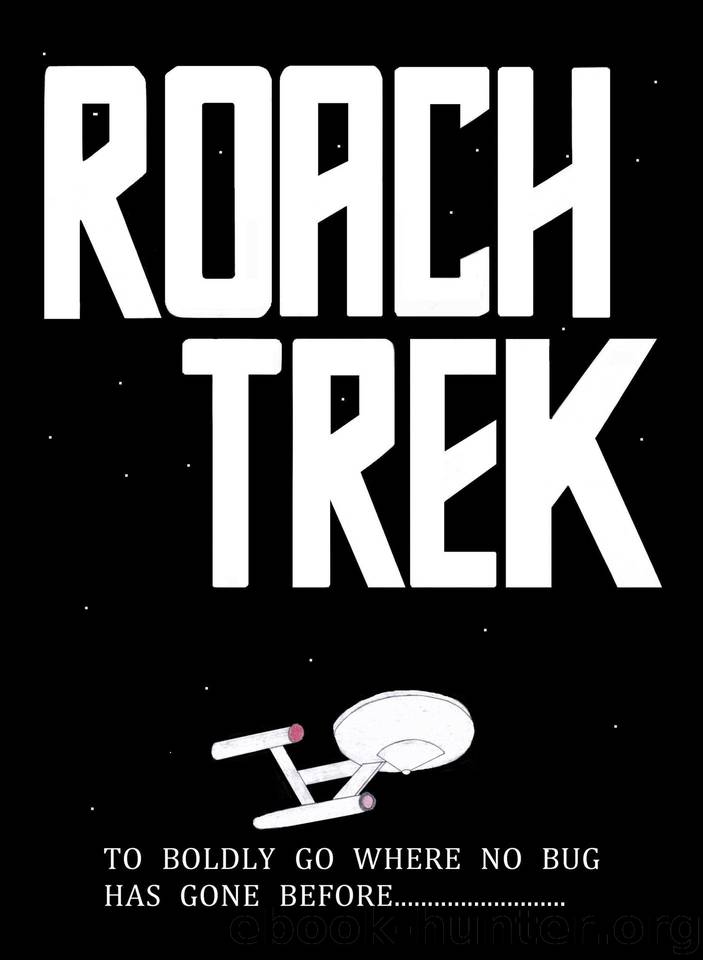 ROACH TREK (WITHOUT FX) by WILLIAMS WILLIAMS CAMPBELL