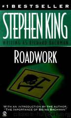ROADWORK by Stephen King