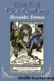 ROBIN HOOD THE OUTLAW by Dumas Alexandre (père)
