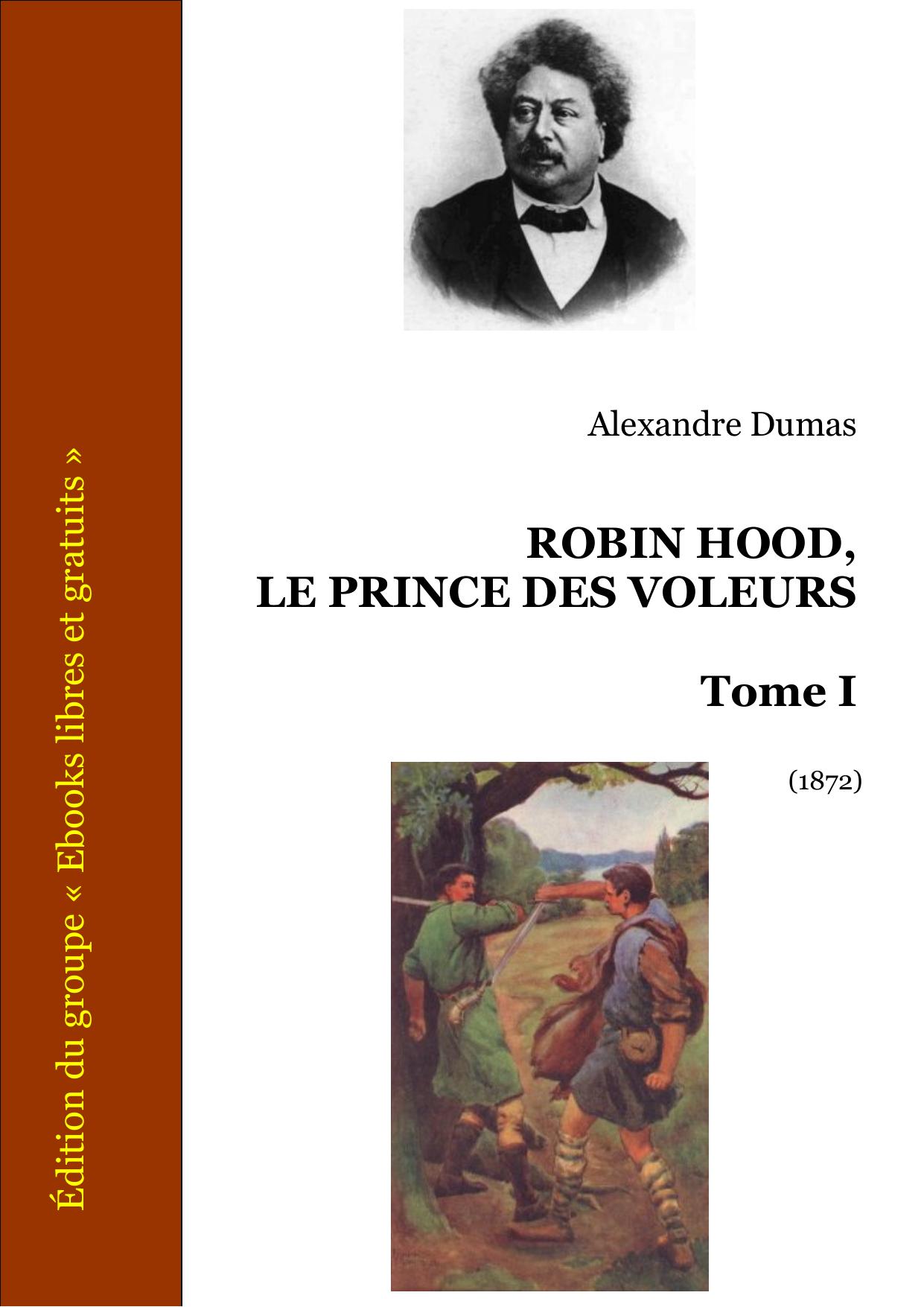 ROBIN HOOD, LE PRINCE DES VOLEURS by Alexandre Dumas