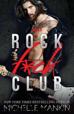 ROCK F*CK CLUB (Girls Ranking the Rock Stars Book 5) by Michelle Mankin
