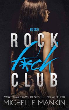 ROCK F*CK CLUB (Girls Ranking the Rock Stars Book 6) by Michelle Mankin