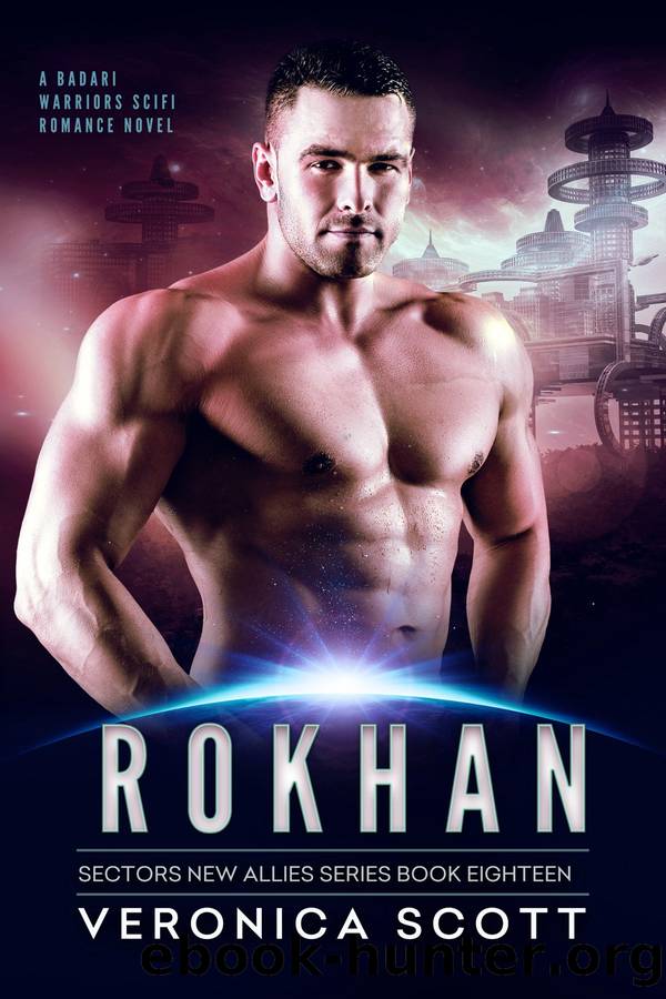 ROKHAN: A Badari Warriors SciFi Romance Novel by Veronica Scott