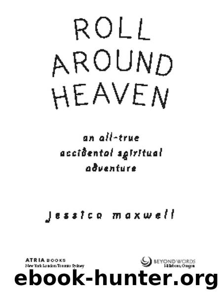 ROLL AROUND HEAVEN by jessica maxwell