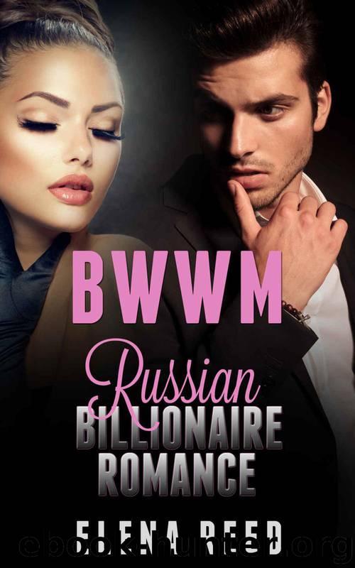 ROMANCE: Interracial Romance BWWM (African American Romance Multicultural Romance Contemporary Romance) 2: Billionaires Secret Baby (Interracial Romance BWWM Short Stories Urban Baby Romance) by Elena Reed