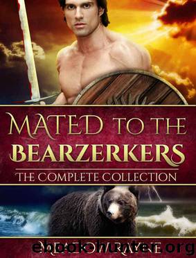 ROMANCE: Mated To The Bearzerkers Book 1-3 (Bear Shifter Historical Romance) (Paranormal Fantasy Romance Short Reads) by Meadow Rayne