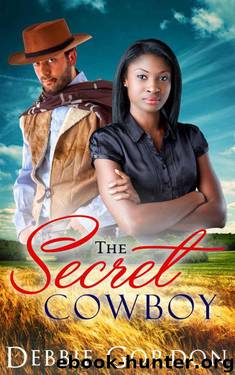 ROMANCE: WESTERN ROMANCE: The Secret Cowboy (BWWM Billionaire Interracial Multicultural Romance) (Contemporary Steamy Western Short Stories) by Debbie Gordon