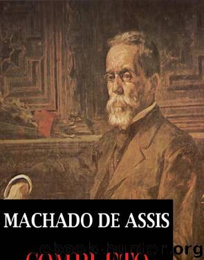 ROMANCES E CONTOS COMPLETOS by Machado de Assis