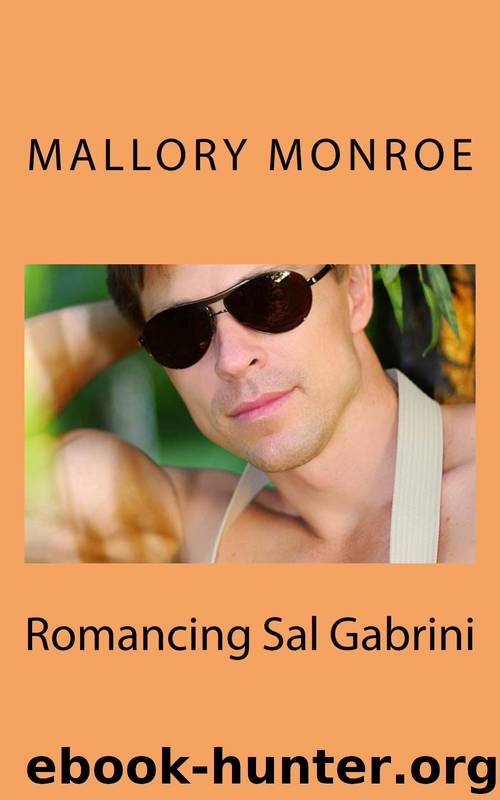 ROMANCING SAL GABRINI by Monroe Mallory