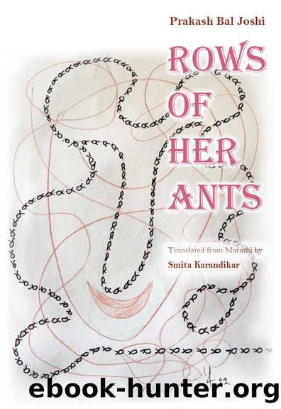 ROWS OF HER ANTS: Collection of short stories by Joshi Prakash Bal
