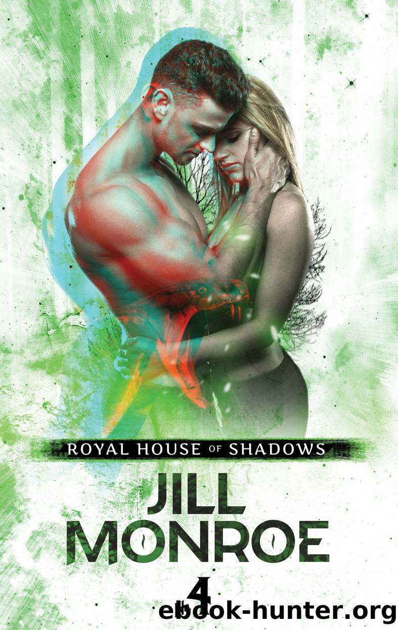 ROYAL HOUSE OF SHADOWS Part 4 of 12 by Jill Monroe