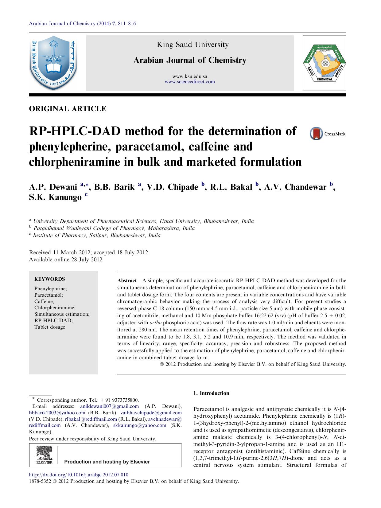 RP-HPLC-DAD method for the determination of phenylepherine, paracetamol, caffeine and chlorpheniramine in bulk and marketed formulation by A.P. Dewani & B.B. Barik & V.D. Chipade & R.L. Bakal & A.V. Chandewar & S.K. Kanungo