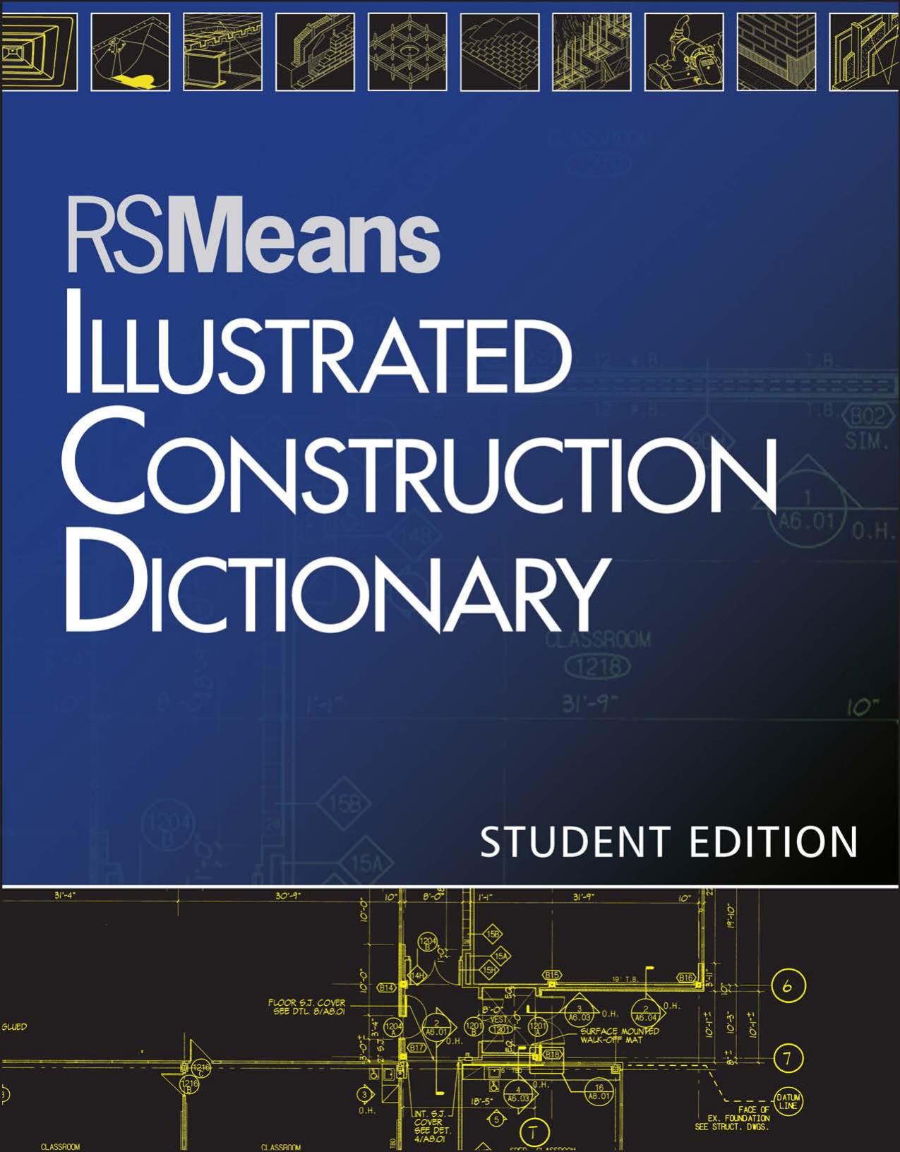 RSMeans Illustrated Construction Dictionary by R.S. Means Company