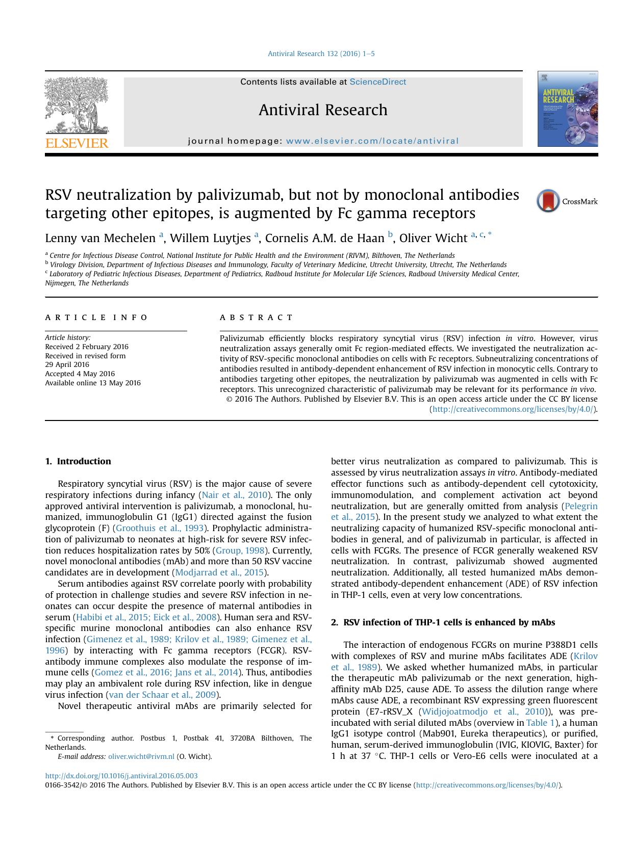 RSV neutralization by palivizumab, but not by monoclonal antibodies targeting other epitopes, is augmented by Fc gamma receptors by Lenny van Mechelen & Willem Luytjes & Cornelis A.M. de Haan & Oliver Wicht
