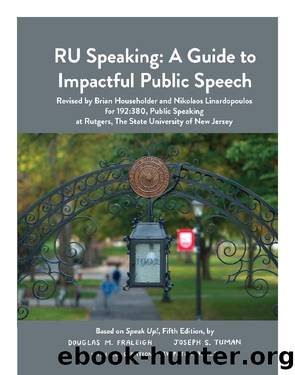 RU Speaking: A Guide to Impactful Public Speech by Douglas M. Fraleigh & Joseph S. Tuman