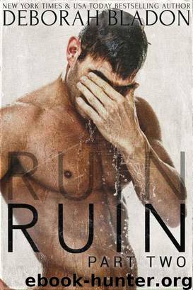 RUIN - Part Two (The RUIN Series Book 2) by Deborah Bladon