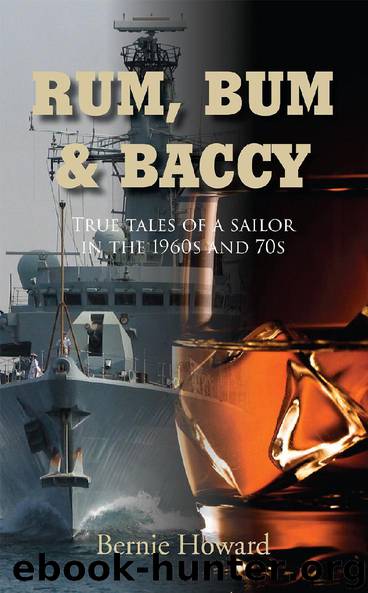 RUM, BUM and BACCY by Bernie Howard