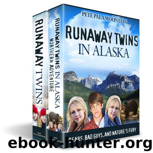RUNAWAY TWINS and RUNAWAY TWINS IN ALASKA: BOXED SET by Palamountain Pete
