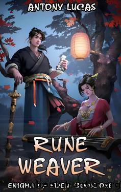 RUNE WEAVER: A LitRPG Harem Fantasy (ENIGMA OF EDEN Book 1) by ANTONY LUCAS