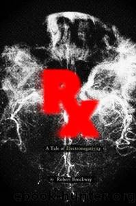 RX: A Tale of Electronegativity by Robert Brockway