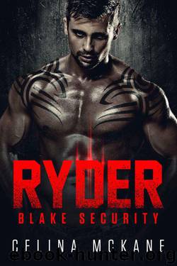 RYDER: A Standalone Military Romance (Blake Security Book 1) by Celina McKane