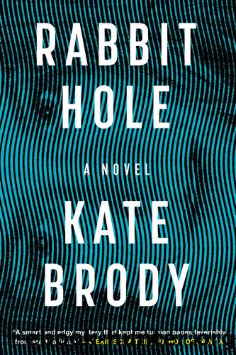 Rabbit Hole by Kate Brody