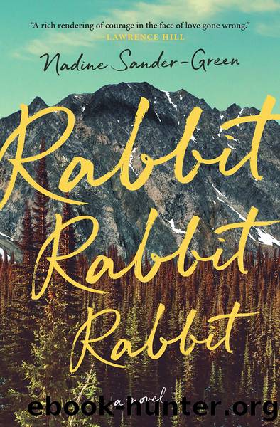 Rabbit Rabbit Rabbit by Nadine Sander-Green