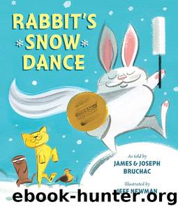 Rabbit's Snow Dance by Bruchac Joseph & Bruchac James