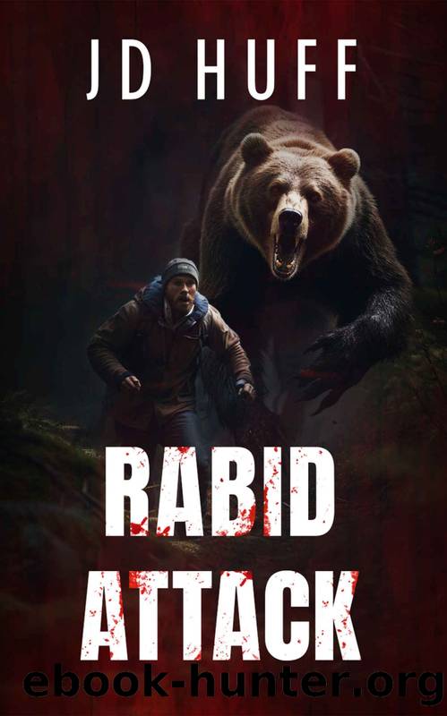 Rabid Attack by J.D. Huff