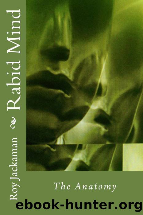 Rabid Mind--The Anatomy by Roy Jackaman