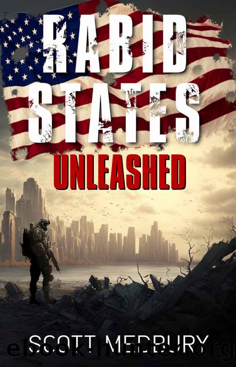 Rabid States - Book 1: Unleashed: A Post-Apocalyptic Survival Thriller by Scott Medbury