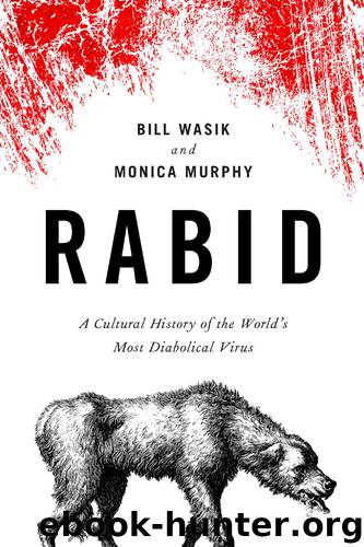Rabid by Bill Wasik & Monica Murphy