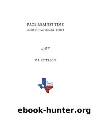 Race Against Time: Sands of Time Trilogy - Book 2 by C.J. Peterson