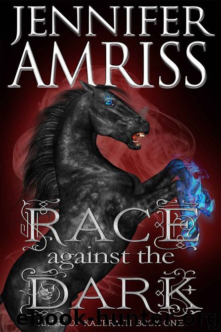 Race Against the Dark (Kings of Kal'brath Book 1) by Jennifer Amriss