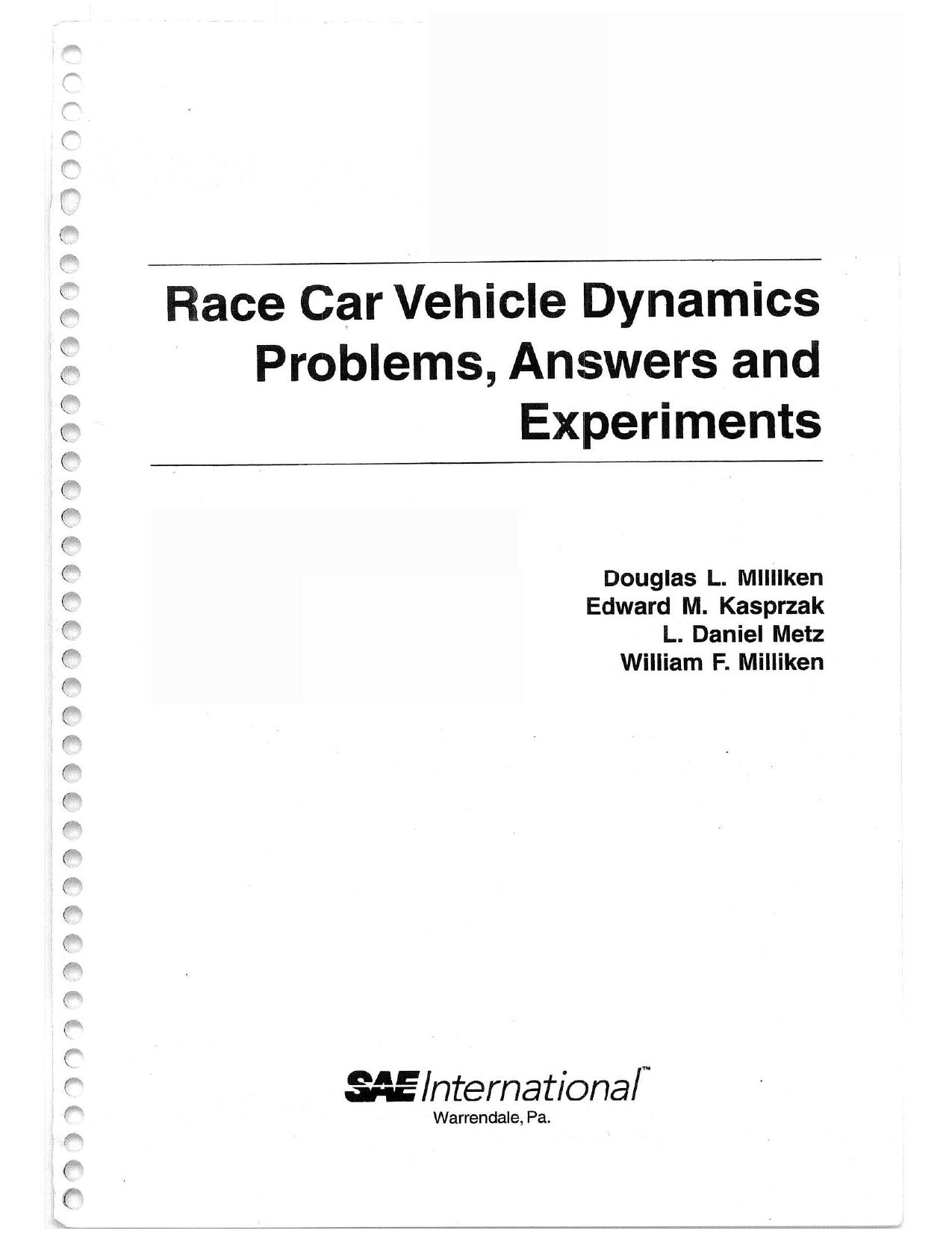 Race Car Vehicle Dynamics: Problems, Answers and Experiments by Douglas L. Milliken William F. Milliken