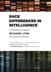 Race Differences in Intelligence; An Evolutionary Analysis by Richard Lynn