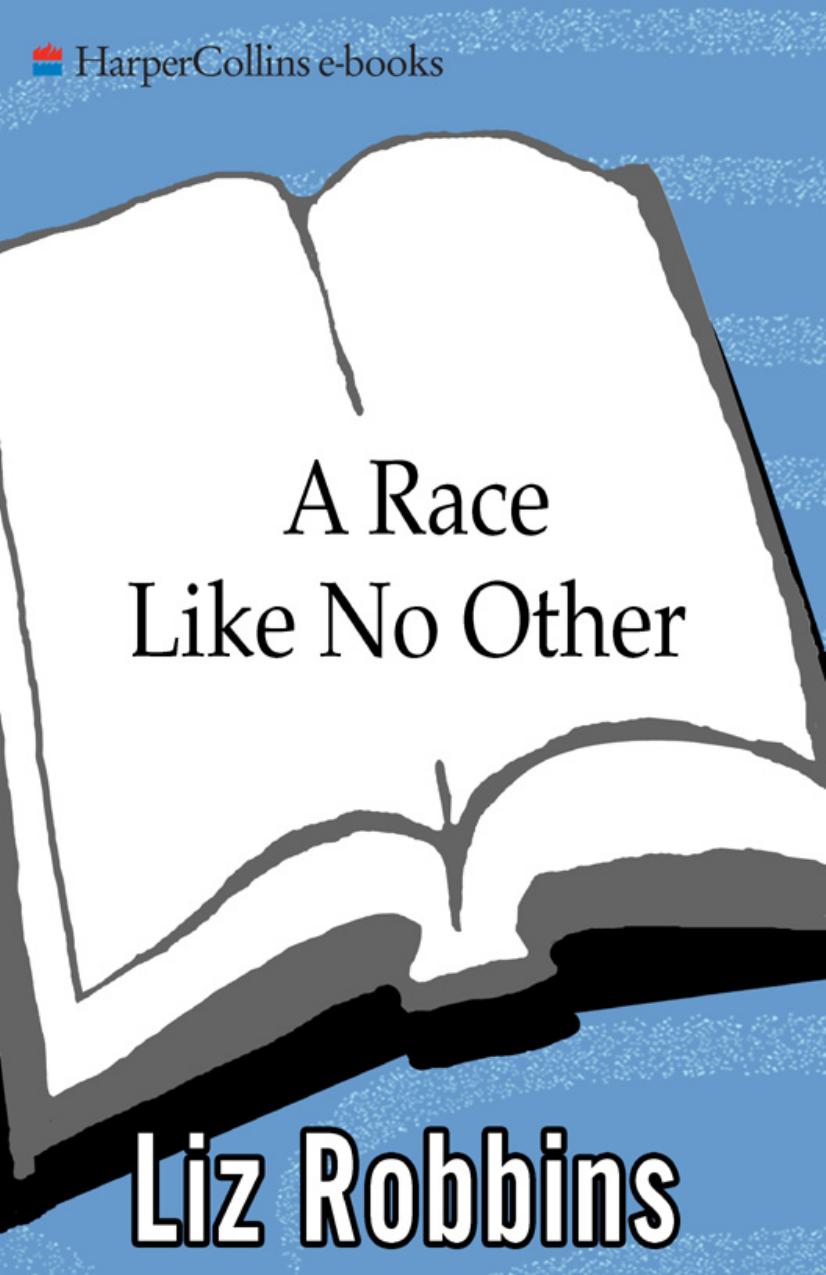 Race Like No Other : 26.2 Miles Through the Streets of New York by Liz Robbins