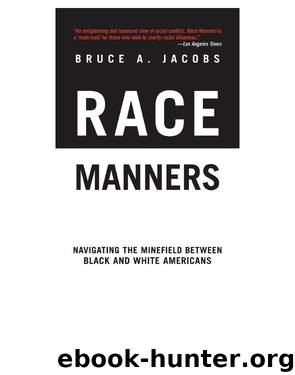 Race Manners by Bruce A. Jacobs