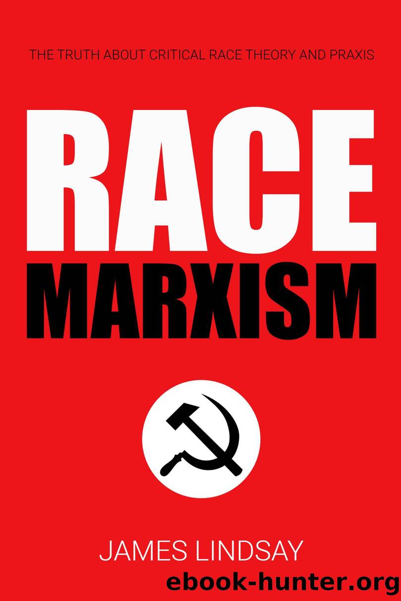 Race Marxism by Lindsay James