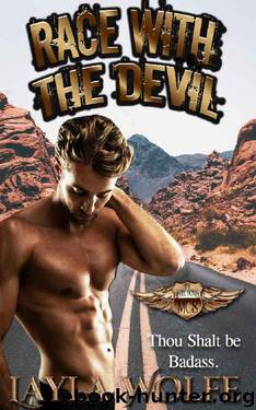 Race With The Devil_A Motorcycle Club Romance by Layla Wolfe