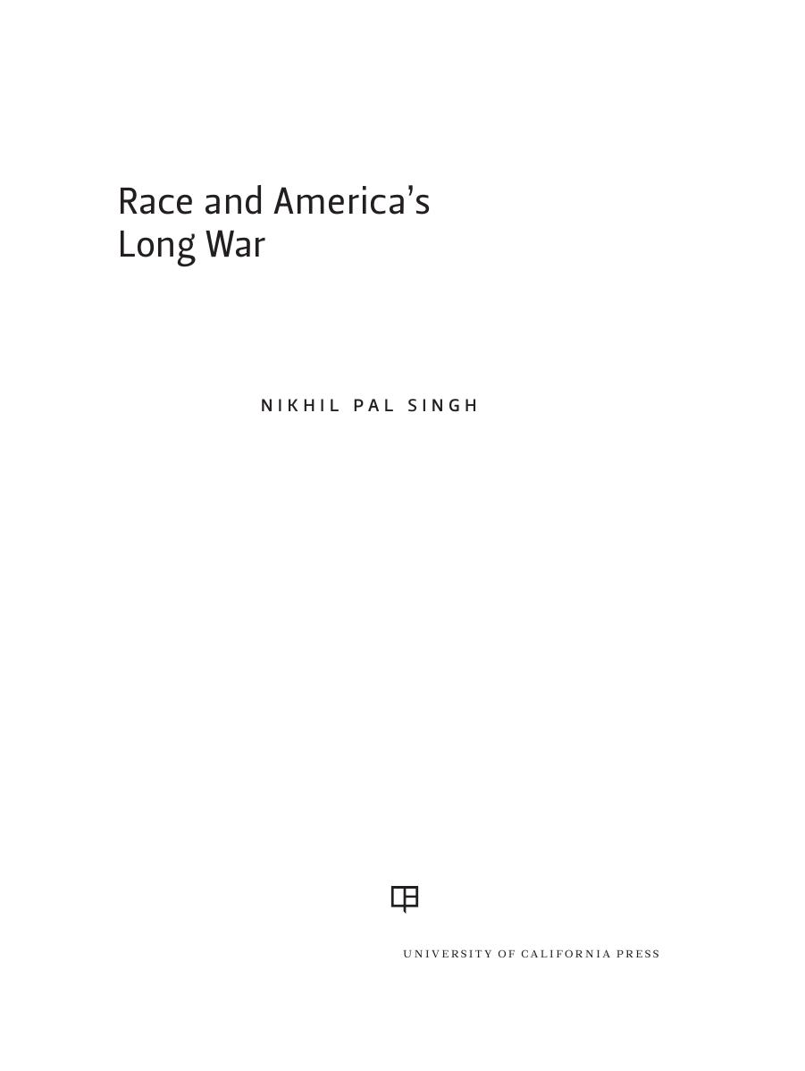 Race and America's Long War by Singh Nikhil Pal;