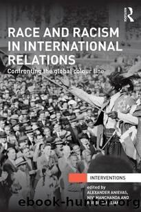 Race and Racism in International Relations (Interventions) by unknow
