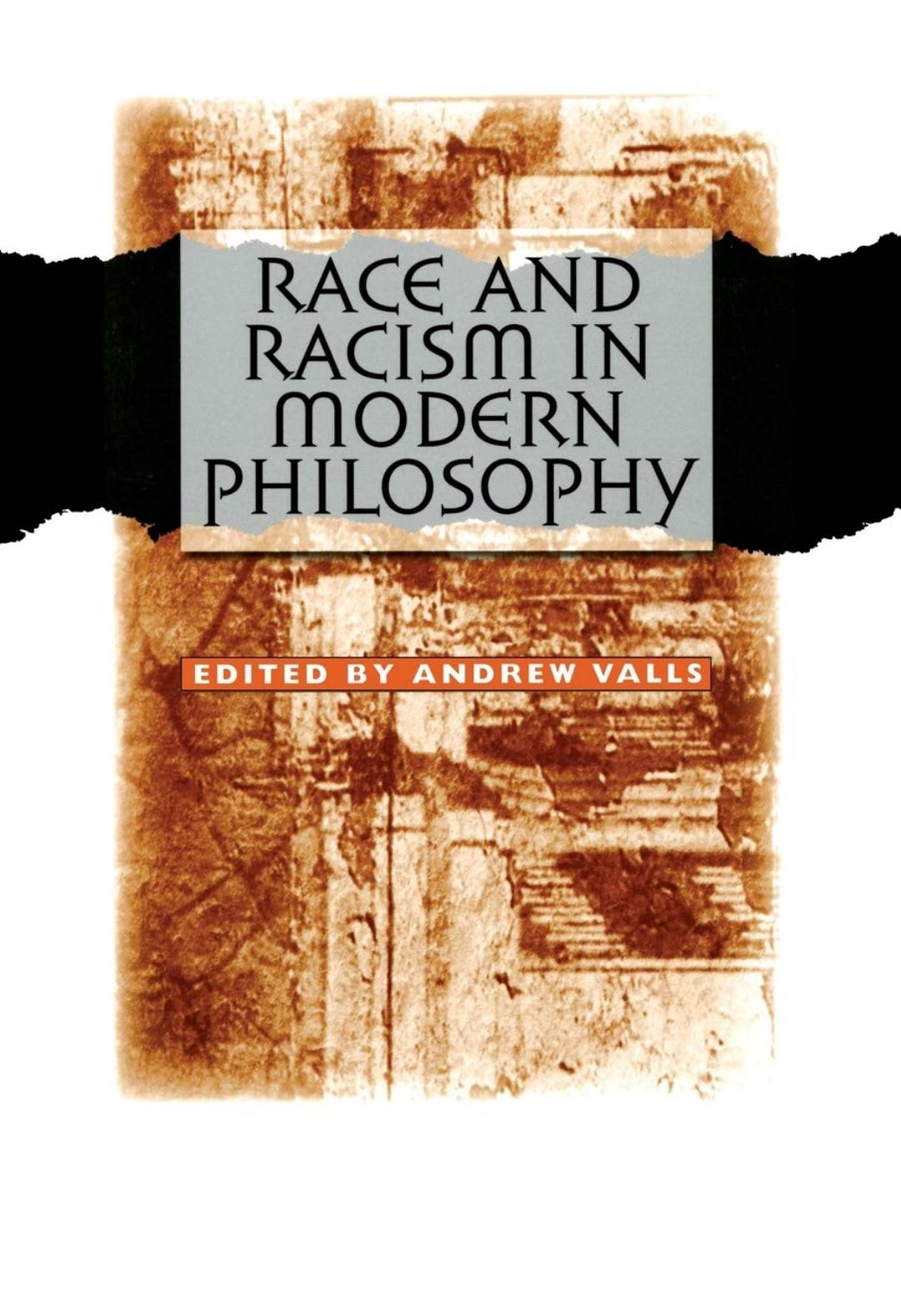 Race and Racism in Modern Philosophy by Andrew Valls