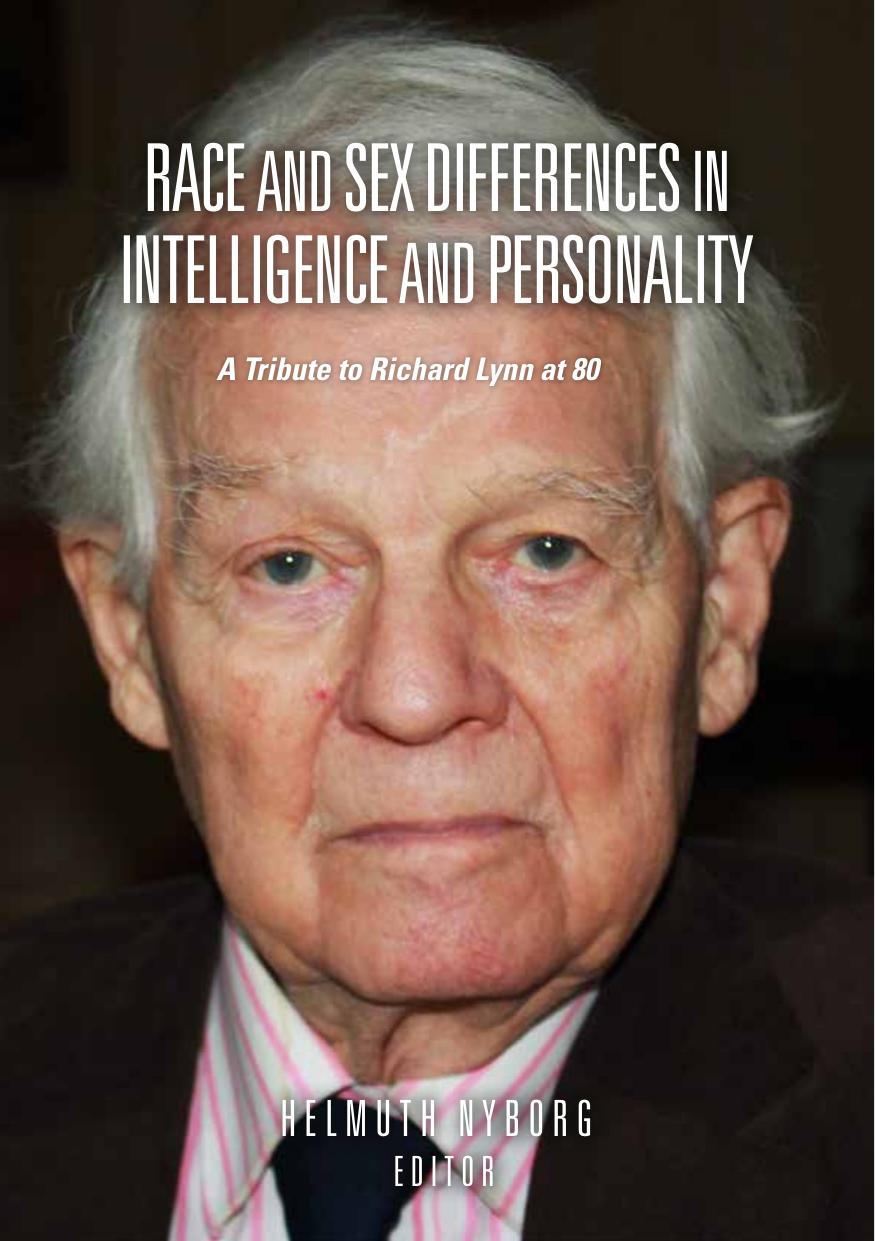 Race and Sex Differences in Intelligence and Personality: A Tribute to Richard Lynn at 80 by Helmuth Nyborg (ed.)