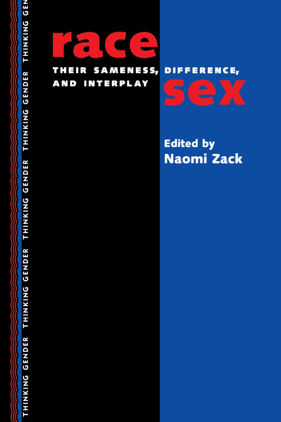 Race/Sex: Their Sameness, Difference and Interplay by Naomi Zack