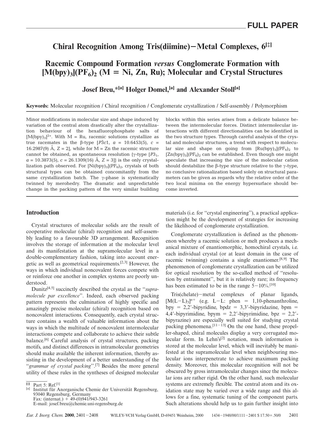 Racemic Compound Formation versus Conglomerate Formation with [M(bpy)3](PF6)2 (M = Ni, Zn, Ru); Molecular and Crystal Structures by Unknown