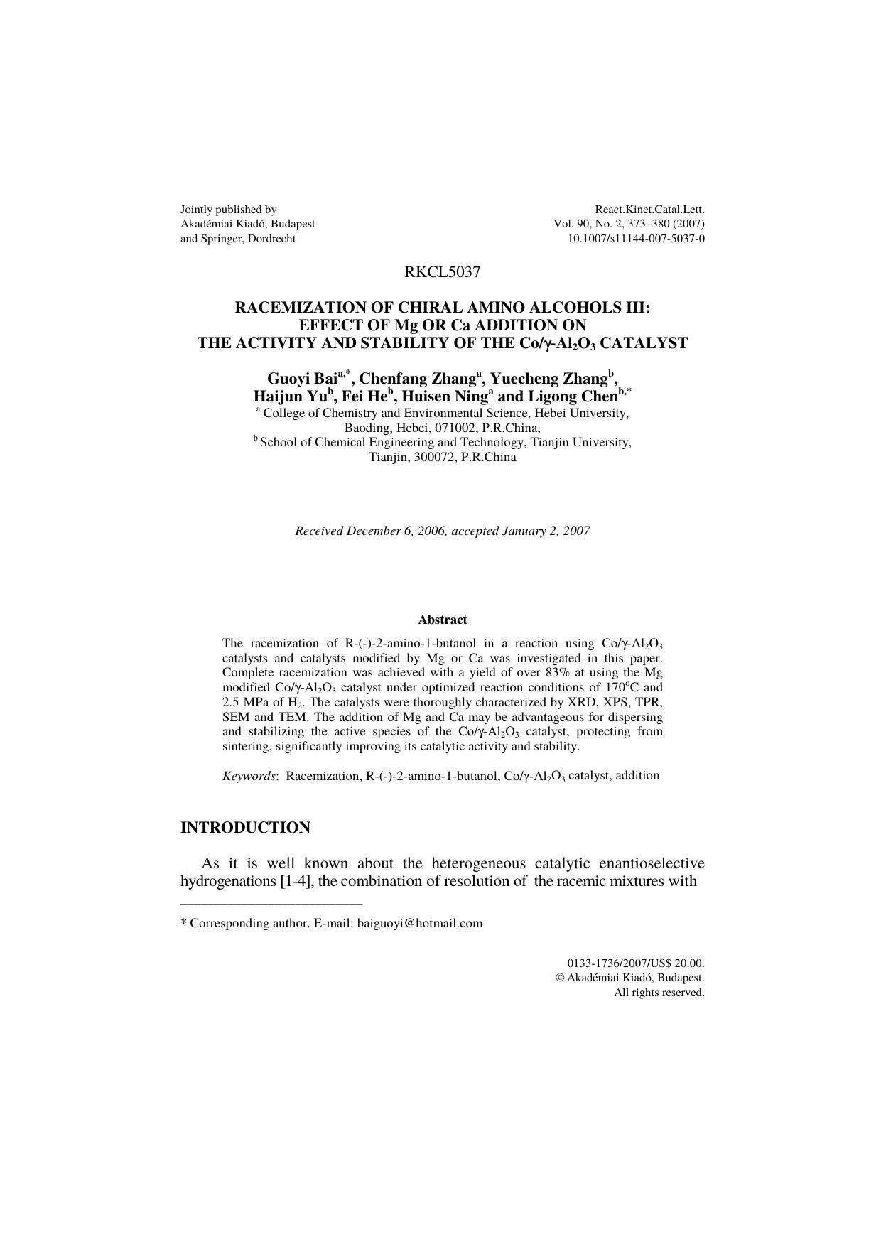 Racemization of chiral amino alcohols III: Effect of Mg or Ca addition on the activity and stability of the Co&#x03B3;-Al<Subscript>2<Subscript>O<Subscript>3<Subscript> catalyst by Unknown